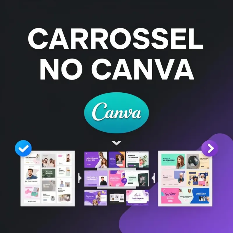 Canva para Carrossel no Instagram: Templates e Dicas 2026