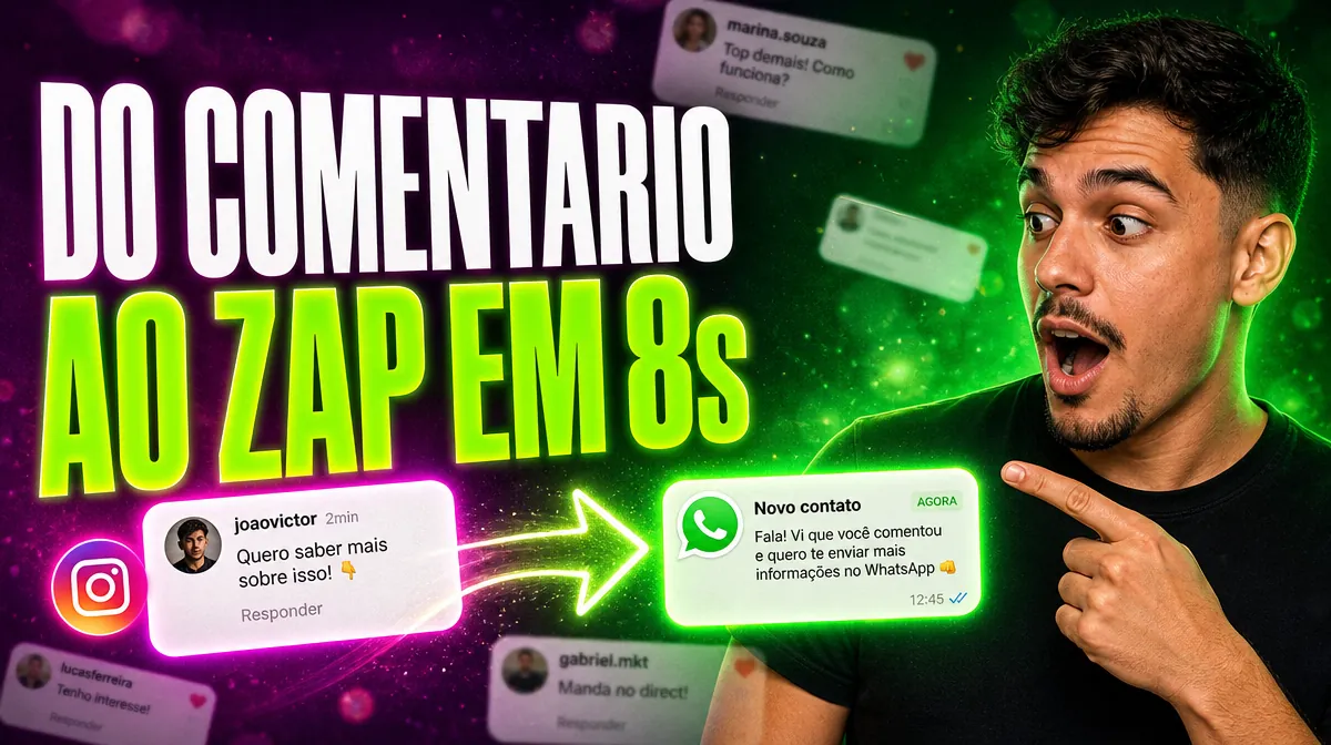 BotConversa e InstaNinja: do comentário ao WhatsApp em segundos