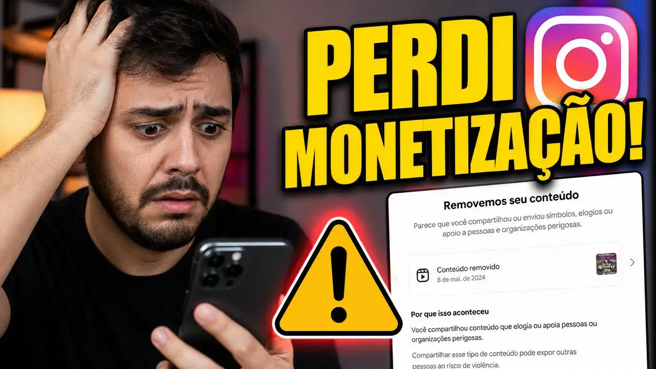 Conteúdo Removido no Instagram: Perdi Monetização, O Que Fazer