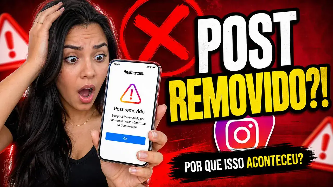 Meu Post Foi Removido do Instagram: O Que Fazer Agora