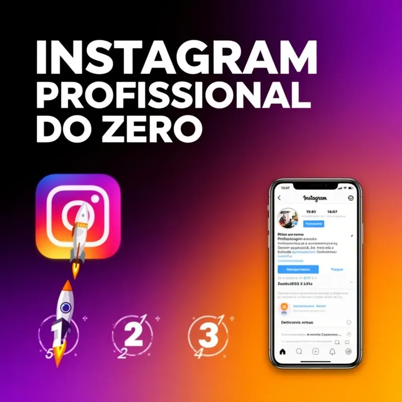 Instagram Profissional: O Que É, Como Criar e Quando Vale a Pena em 2026