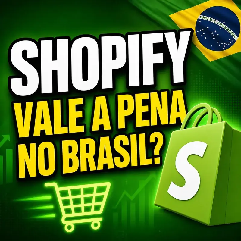 Shopify Vale a Pena no Brasil Review 2026