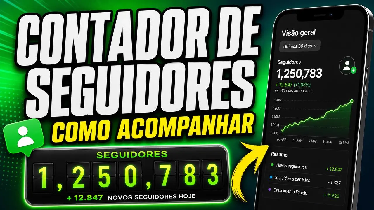 Contador de Seguidores do Instagram: Como Acompanhar do Jeito Certo